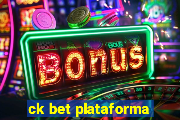 ck bet plataforma